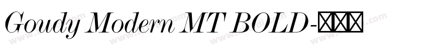 Goudy Modern MT BOLD字体转换 Goudy Modern MT BOLD字体转换
